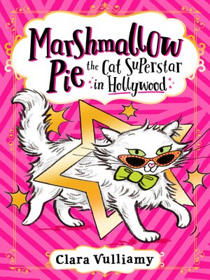 cover image of Marshmallow Pie the Cat Superstar in Hollywood